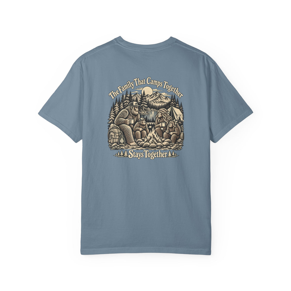 The Family That Camps Together Stays Together | Sasquatch Family Camping Tee | Comfort Colors 1717