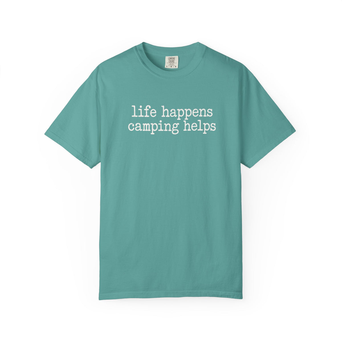 Life Happens Camping Helps T-Shirt — Casual Outdoor Graphic Tee