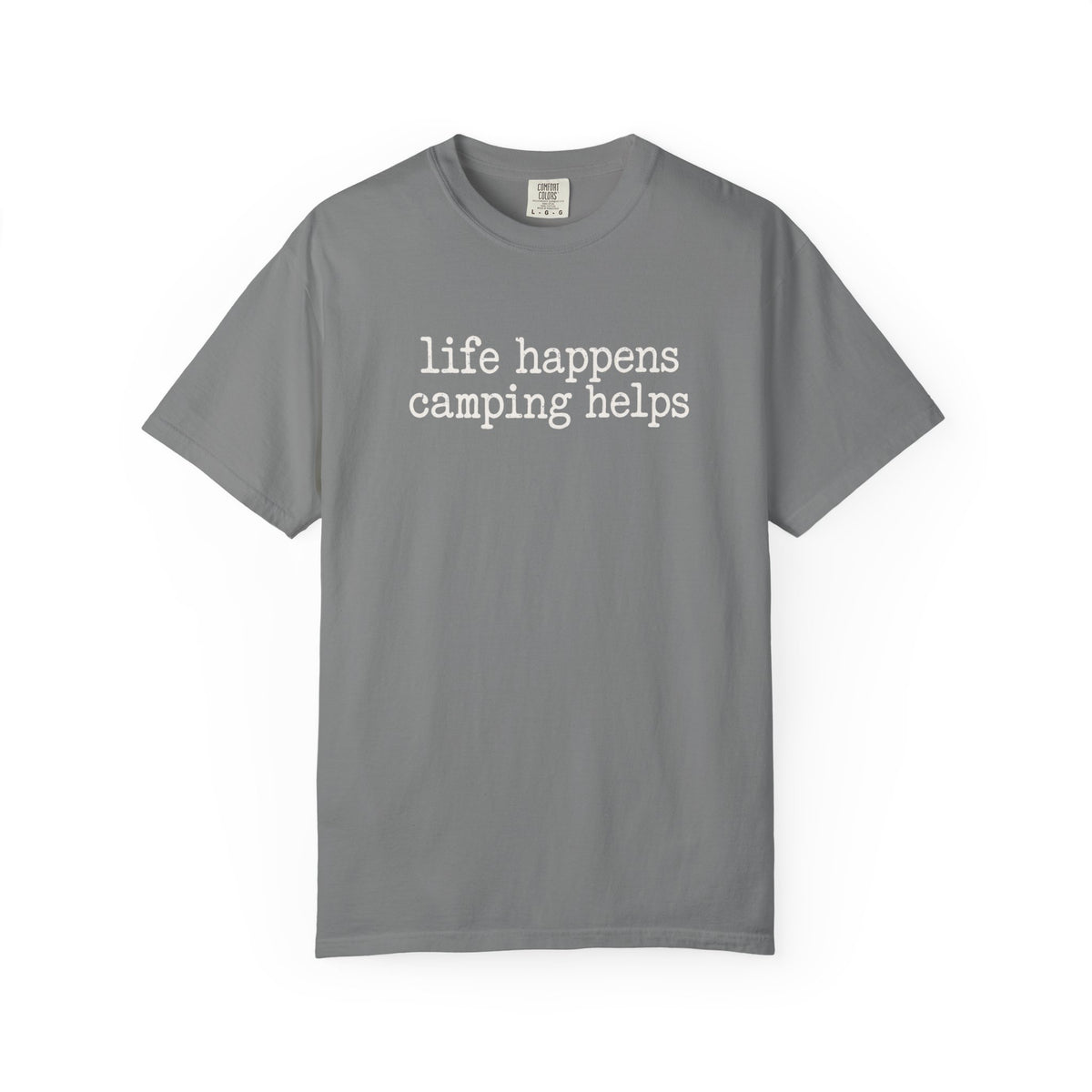Life Happens Camping Helps T-Shirt — Casual Outdoor Graphic Tee