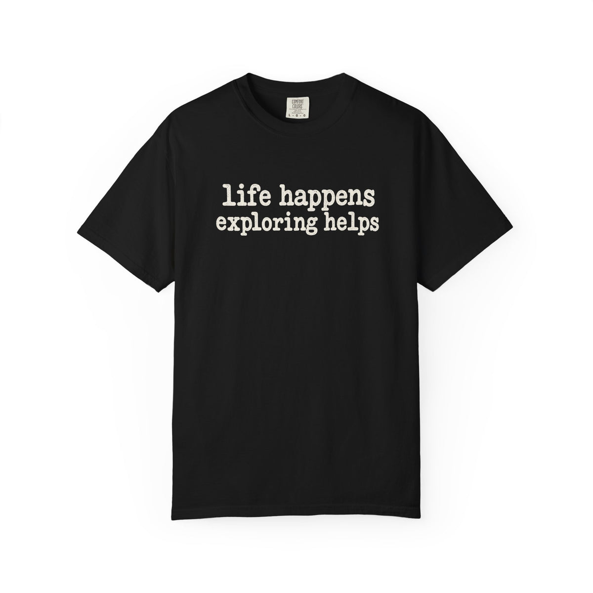 Life Happens Exploring Helps Vintage Comfort Colors T-Shirt