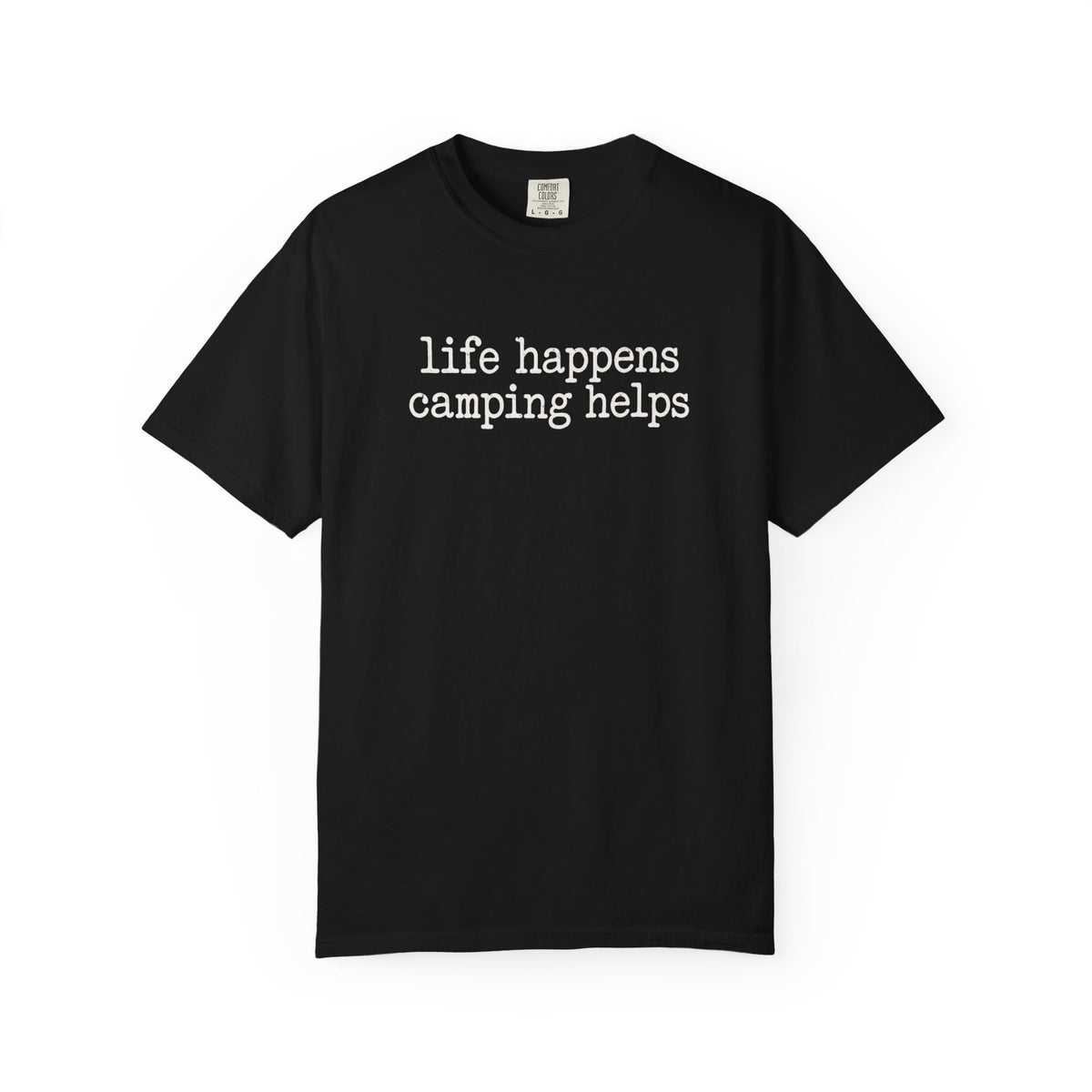 Life Happens Camping Helps T-Shirt — Casual Outdoor Graphic Tee
